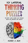 101 Lateral Thinking Puzzles - Karen J Bun - 9781702916424