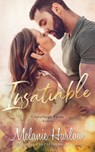 Insatiable: A Cloverleigh Farms Standalone - Melanie Harlow - 9781704488646