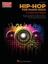 Hip-Hop for Piano Solo: Intermediate-Level Piano Solos - Hal Leonard Corp - 9781705125106