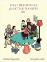 First Repertoire for Little Pianists - Book 1: 25 Original Piano Works by Melanie Spanswick -  - 9781705154724