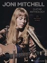 Joni Mitchell Guitar Anthology: 23 Favorite Songs Arranged for Guitar Chords and Frames with Voice - Also Includes Tuning Details for Each Song - Joni Mitchell - 9781705185902