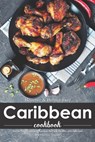 Healthy & Hassle-Free Caribbean Cookbook: Hassle-Free Caribbean Recipes that are Healthy and Delicious - Stephanie Sharp - 9781705999424