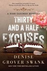 Thirty and a Half Excuses - DENISE GROVER SWANK,  Grover Swank - 9781707916849