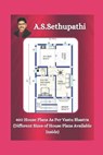 400 House Plans As Per Vastu Shastra - As Sethu Pathi - 9781708582074