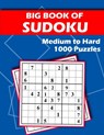 Big Book of Sudoku - Medium to Hard - 1000 Puzzles - Beeboo Puzzles - 9781710844481