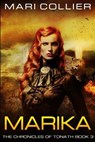 Marika (The Chronicles Of Tonath Book 3) - COLLIER,  Mari - 9781715615932