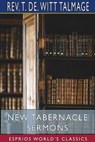 New Tabernacle Sermons (Esprios Classics) - TALMAGE,  REV T de Witt - 9781715791575