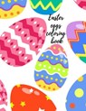 Easter eggs coloring book - PUBLISHING,  Cristie - 9781716278839