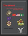 The Bleed: With the Marines in Vietnam and the RLI and Selous Scouts in Rhodesia - CRONIN,  John R. - 9781717840509