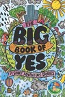 The Big Book of Yes: 17 Short Adventure Stories - CUNNINGHAM-WHITE,  Adam - 9781717900692