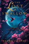 The Lost Swallow: An Epic Fantasy Romance - Tim Burton - 9781718050983