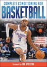 Complete Conditioning for Basketball - National Basketball Strength & Conditioning Association (NBSCA) ; Bill Foran - 9781718216600