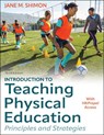 Introduction to Teaching Physical Education - Jane M. Shimon - 9781718217348
