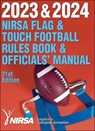2023 & 2024 NIRSA Flag & Touch Football Rules Book & Officials' Manual - National Intramural Recreational Sports Association (NIRSA) - 9781718218437