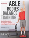 ABLE Bodies Balance Training - Sue Scott - 9781718220317