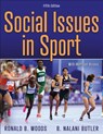 Social Issues in Sport - Ron Woods ; Nalani Butler - 9781718235021