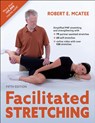 Facilitated Stretching - Robert E. McAtee - 9781718243637