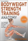 Bodyweight Strength Training Anatomy - Bret Contreras - 9781718246577