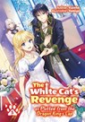 The White Cat's Revenge as Plotted from the Dragon King's Lap: Volume 5 - Kureha - 9781718319998