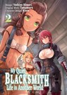 My Quiet Blacksmith Life in Another World: Volume 2 (Manga) - piyo ; Tamamaru ; Yoshino Himori - 9781718320710