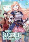My Quiet Blacksmith Life in Another World: Volume 3 (Manga) - piyo ; Tamamaru ; Yoshino Himori - 9781718320727