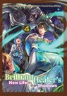 The Brilliant Healer's New Life in the Shadows: Volume 4 (Manga) - Camilla Lima ; Sakaku Hishikawa ; Ten Junoichi - 9781718337435