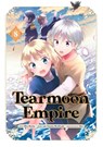 Tearmoon Empire (Manga): Volume 8 - Mizu Morino ; Nozomu Mochitsuki ; Tristan Hill - 9781718338654