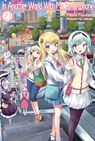 In Another World With My Smartphone: Volume 21 - Patora Fuyuhara - 9781718350205