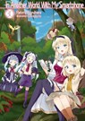 In Another World With My Smartphone: Volume 30 (Light Novel) - Eiji Usatsuka ; Kei Owen ; Patora Fuyuhara - 9781718350298