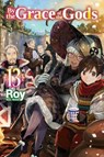 By the Grace of the Gods: Volume 13 - Roy - 9781718353923