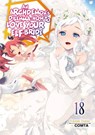 An Archdemon's Dilemma: How to Love Your Elf Bride: Volume 18 (Light Novel) - COMTA ; Fuminori Teshima ; Hikoki Hikoki - 9781718357174