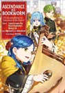 Ascendance of a Bookworm (Manga) Part 4 Volume 3 - Hikaru Hikaru Katsuki ; Miya Miya Kazuki ; Quof - 9781718373129