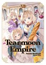 Tearmoon Empire: Volume 12 (Light Novel) - Nozomu Mochitsuki - 9781718374515