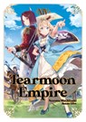 Tearmoon Empire: Volume 14 (Light Novel) - Nozomu Mochitsuki - 9781718374539