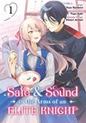 Safe & Sound in the Arms of an Elite Knight: Volume 1 (Manga) - Dawson Chen ; Fuyu Fuyu Aoki ; Yuyu Yuyu Kouhara - 9781718391680