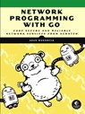 Network Programming with Go - Adam Woodbeck - 9781718500891