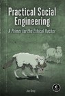 Practical Social Engineering - Joe Gray - 9781718500990