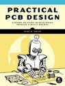 Practical PCB Design - Michael D. Smith - 9781718504042