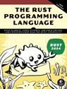 The Rust Programming Language, 3rd Edition - Carol Nichols ; Chris Krycho ; Steve Klabnik - 9781718504448