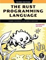 The Rust Programming Language, 3rd Edition - Carol Nichols ; Chris Krycho ; Steve Klabnik - 9781718504455