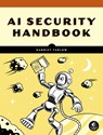 Practical AI Security - Harriet Farlow - 9781718504660