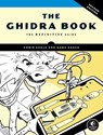 The Ghidra Book, 2nd Edition - Chris Eagle ; Kara Nance - 9781718504691