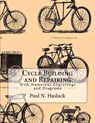 Cycle Building and Repairing: With Numerous Engravings and Diagrams - Roger Chambers - 9781718739420