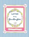 Letter to my Granddaughter: a Gift of Memories for my Grandchild - Nancy Simms Taylor - 9781719016254