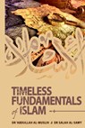 Timeless Fundamentals of Islam - 'abdullah Al-Muslih - 9781719169325
