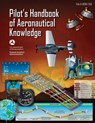 Pilot's Handbook of Aeronautical Knowledge: Faa-H-8083-25b - Federal Aviation Administration - 9781719325905