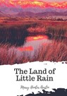 The Land of Little Rain - Mary Hunter Austin - 9781719497299