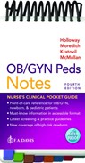 OB/GYN Peds Notes - Brenda Walters Holloway ; Cheryl Moredich ; Taralyn McMullan ; Amanda Kratovil-Mailhiot - 9781719642743