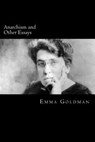 Anarchism and Other Essays - Emma Goldman - 9781720305743