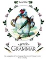 Gentle Grammar: Level 1 - C. C. Long - 9781720816324